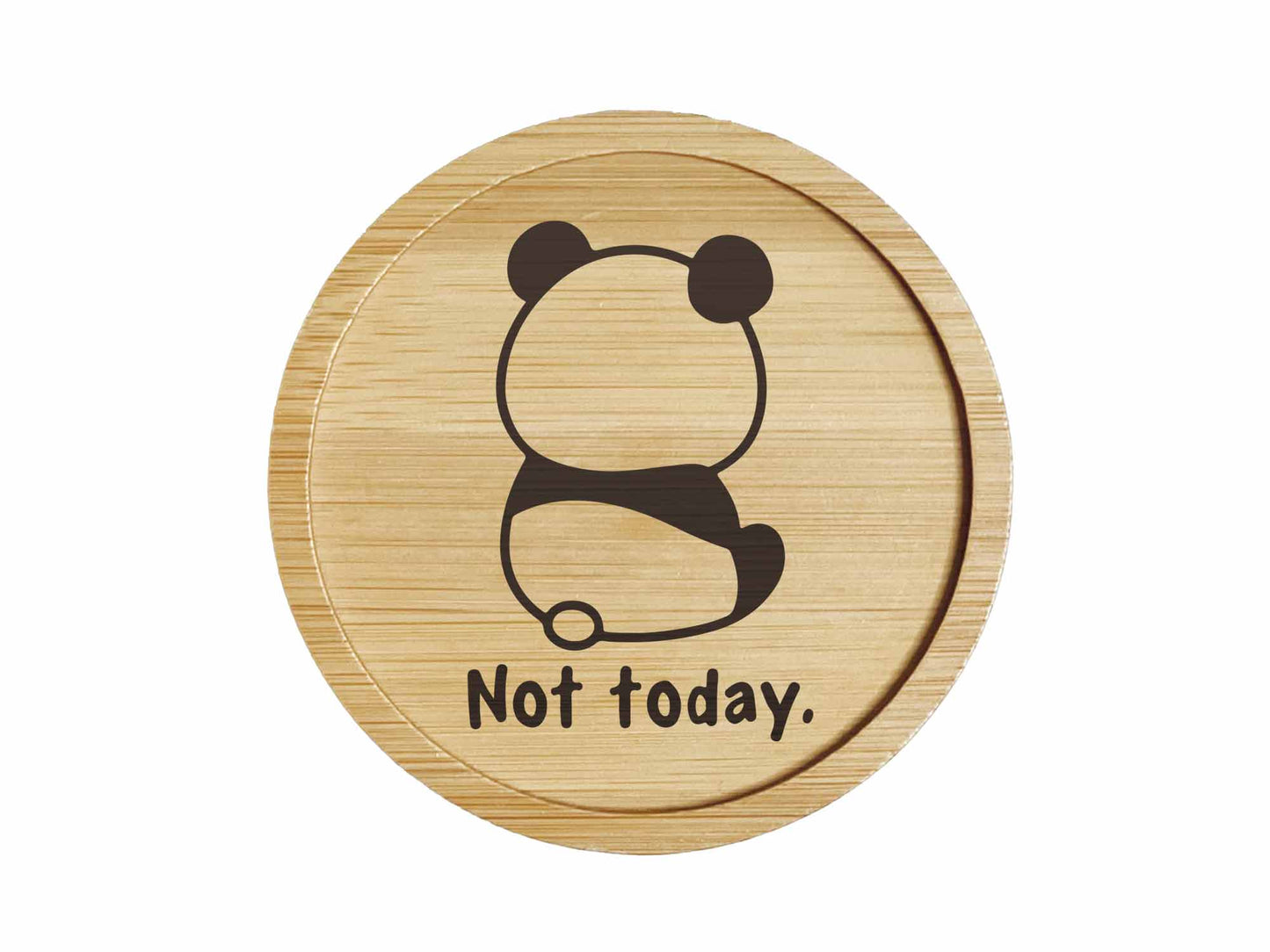 Dessous de verre en bambou | Animaux | Panda "Not Today."
