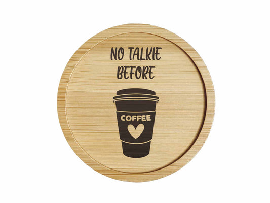 Dessous de verre en bambou | Café | "No talkie before coffee"